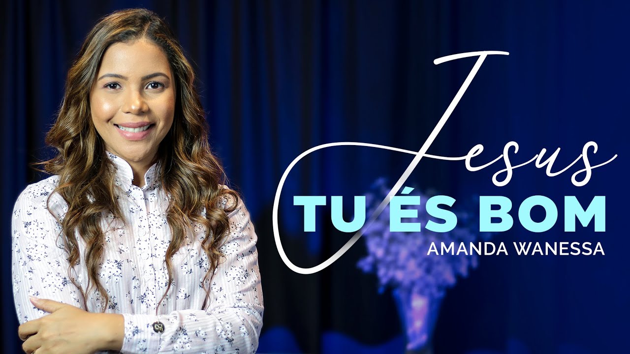 Jesus,Tu és Bom - Amanda Wanessa (Voz e Piano) #200