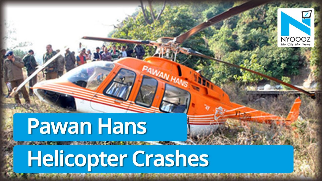 Pawan Hans helicopter carrying 5 ONGC employees crashes