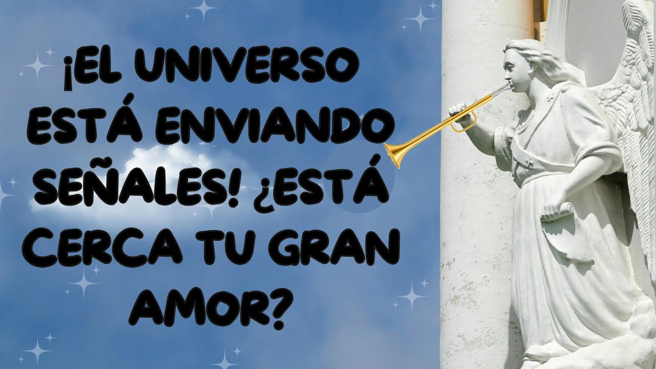 ¡El universo está enviando señales! ¿Está cerca tu gran amor?
