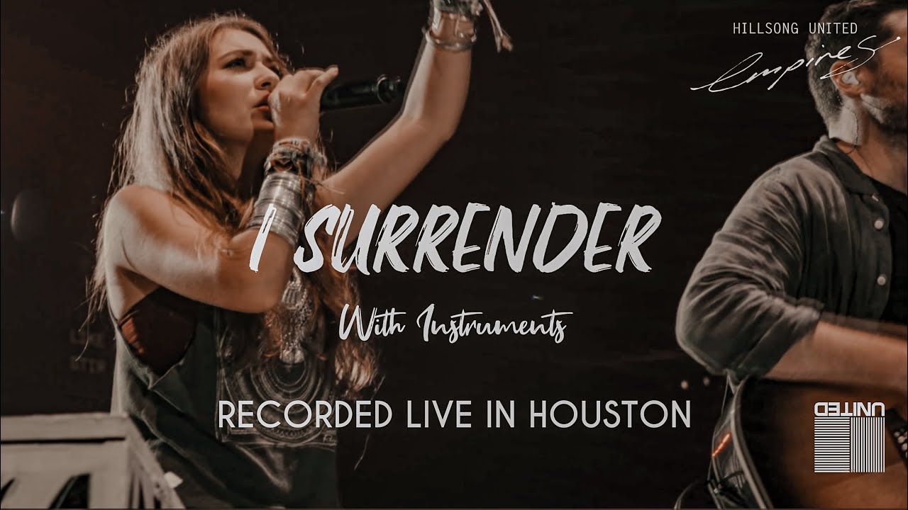 I Surrender (feat. Lauren Daigle) - Hillsong UNITED | With Instruments | 4K