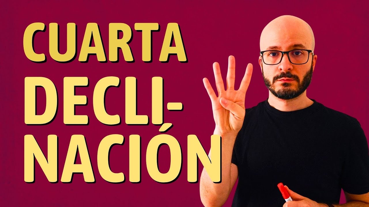Latín: CUARTA DECLINACIÓN (tablas)