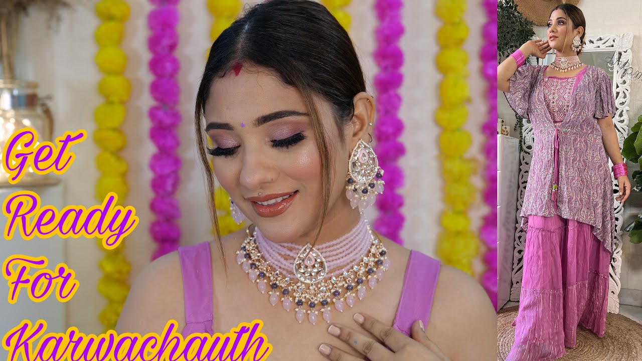 Let's Get Ready For Karwachauth || Newly wed makeUp look || shystyle's