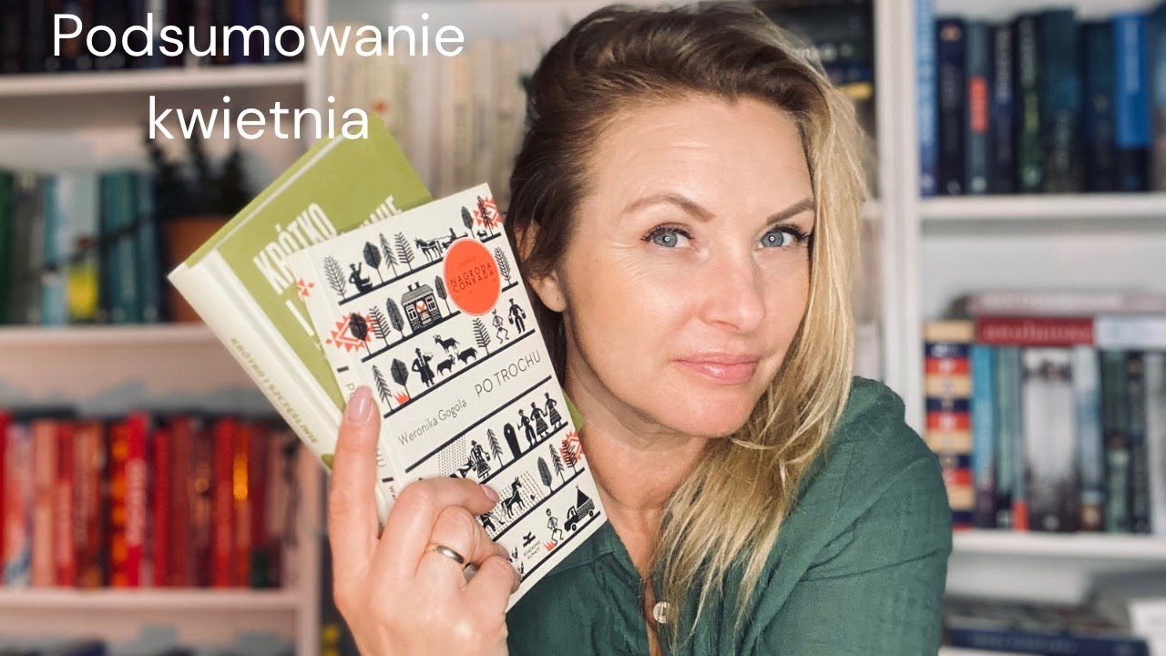 PODSUMOWANIE CZYTELNICZE KWIETNIA📚🌸Krótko i szczęśliwie📚Po trochu📚