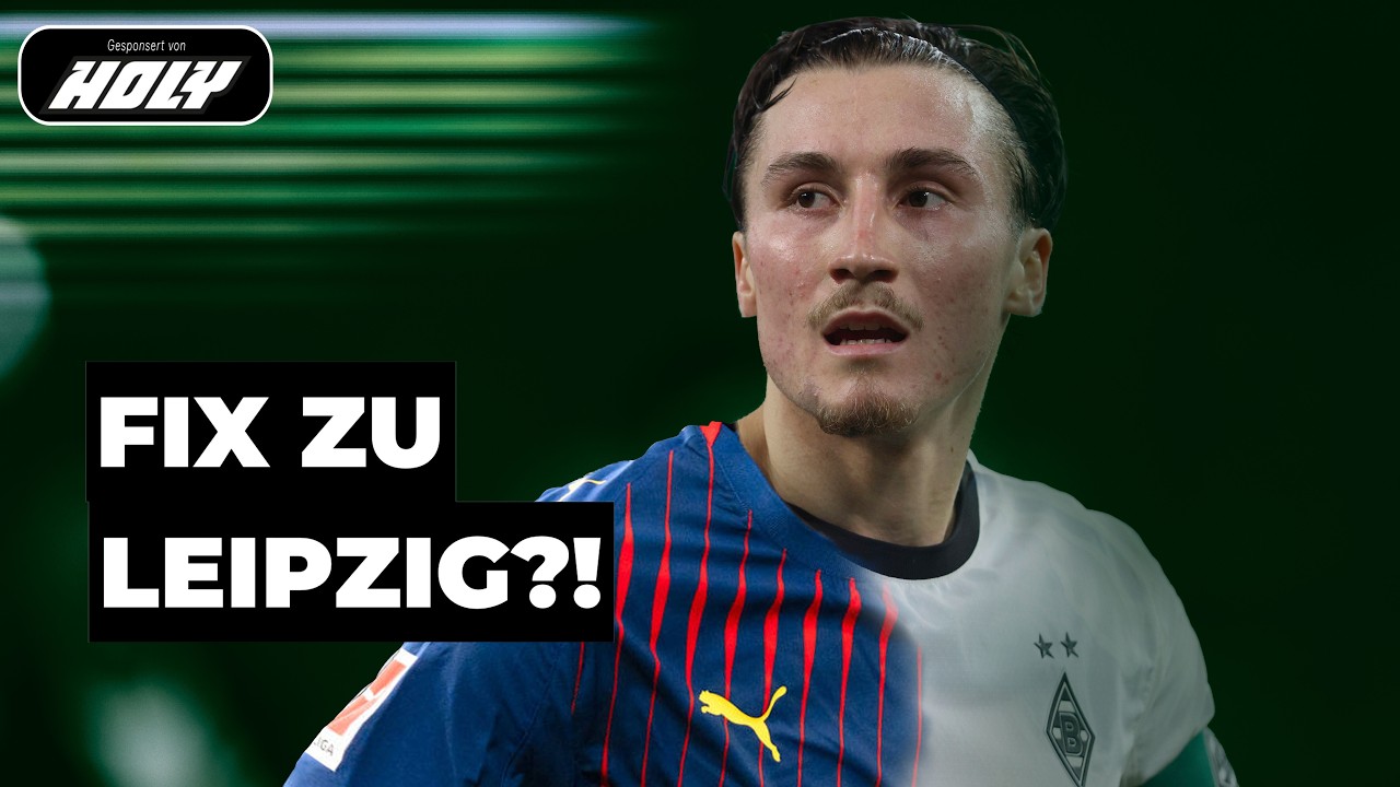 Reitz-Transfer zu RB fix? 🔥 Sarco-Klausel! Schwacher Zuschauerschnitt im Borussia-Park! ⚫⚪🟢