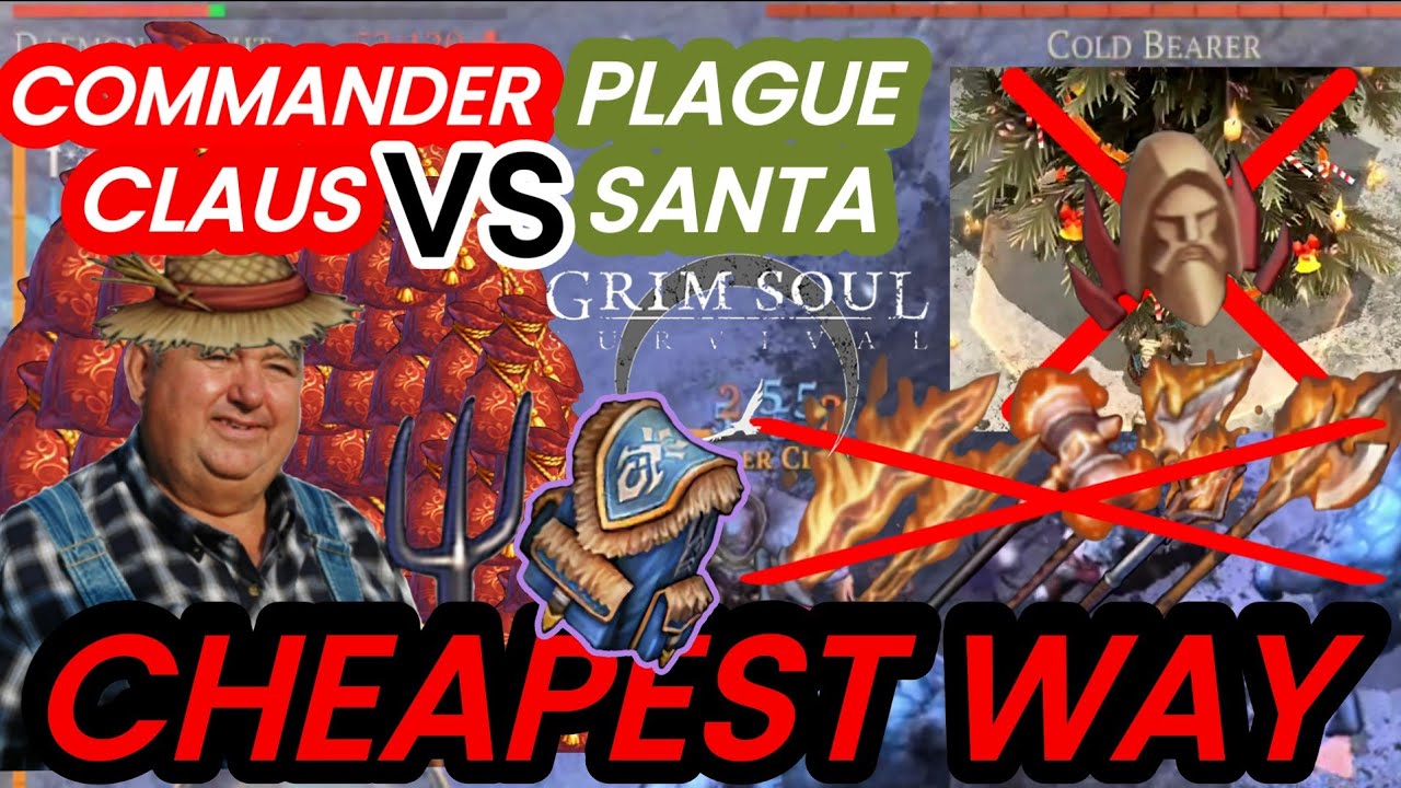 COMMANDER CLAUS VS PLAGUE SANTA NO FIRE WEAPONS NO TREE BOOSTS! CHEAPEST WAY GRIM SOUL SURVIVAL