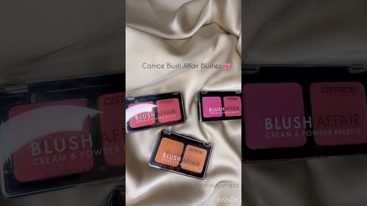 Catrice Blush Affair Blushes 🎀✨ #catrice #makeup #shorts