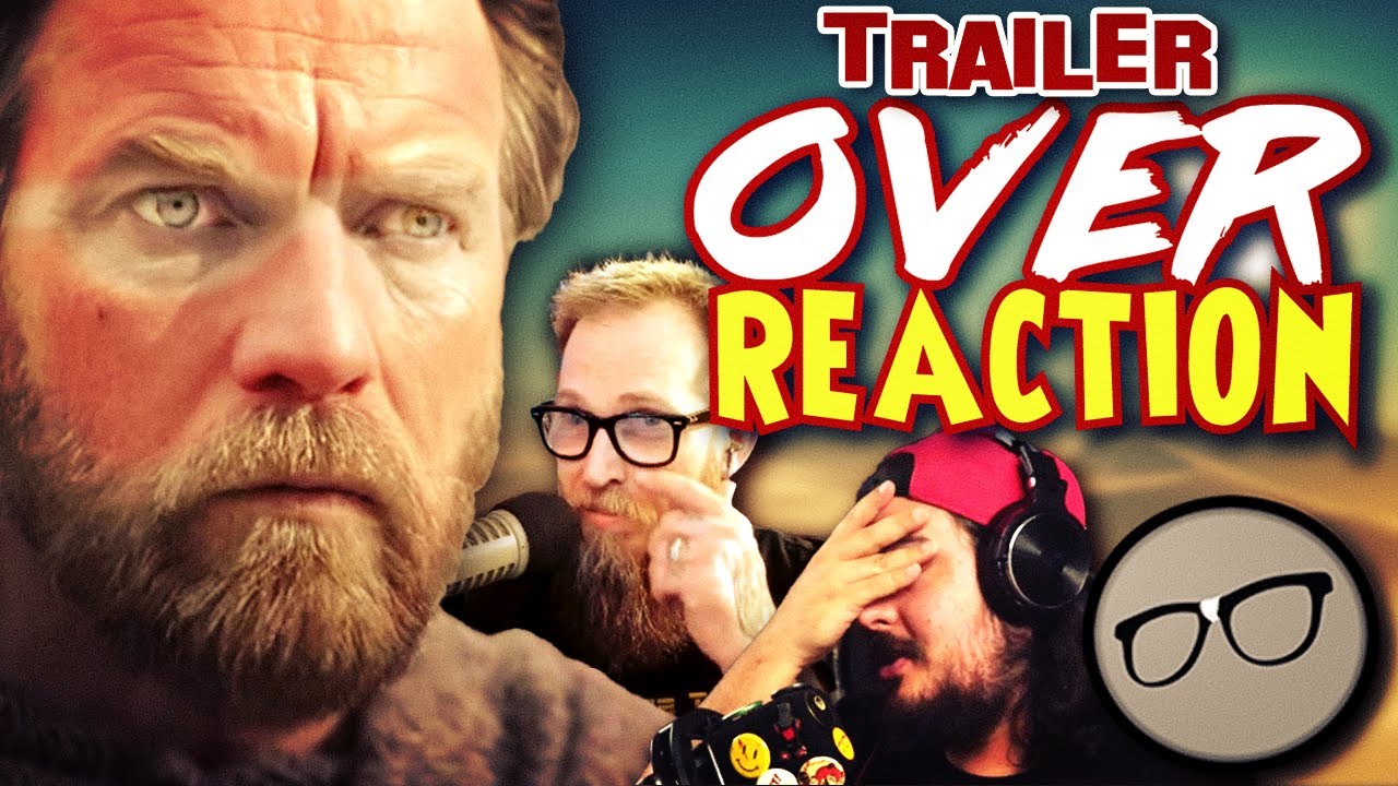 Star Wars 'OBI-WAN KENOBI' Trailer OverREACTION!