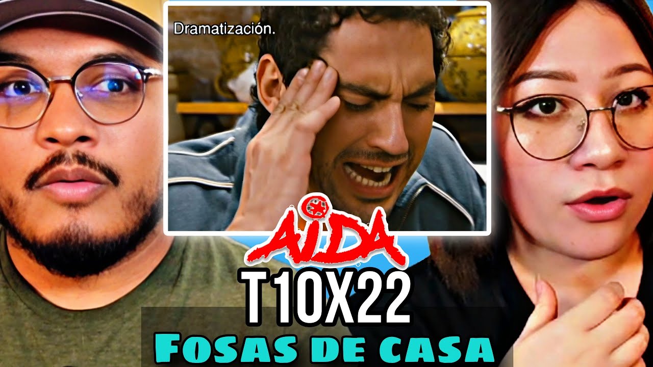 ¿QUÉ LE PASA A LUISMA? ( REACCION A AÍDA T10 EP22)