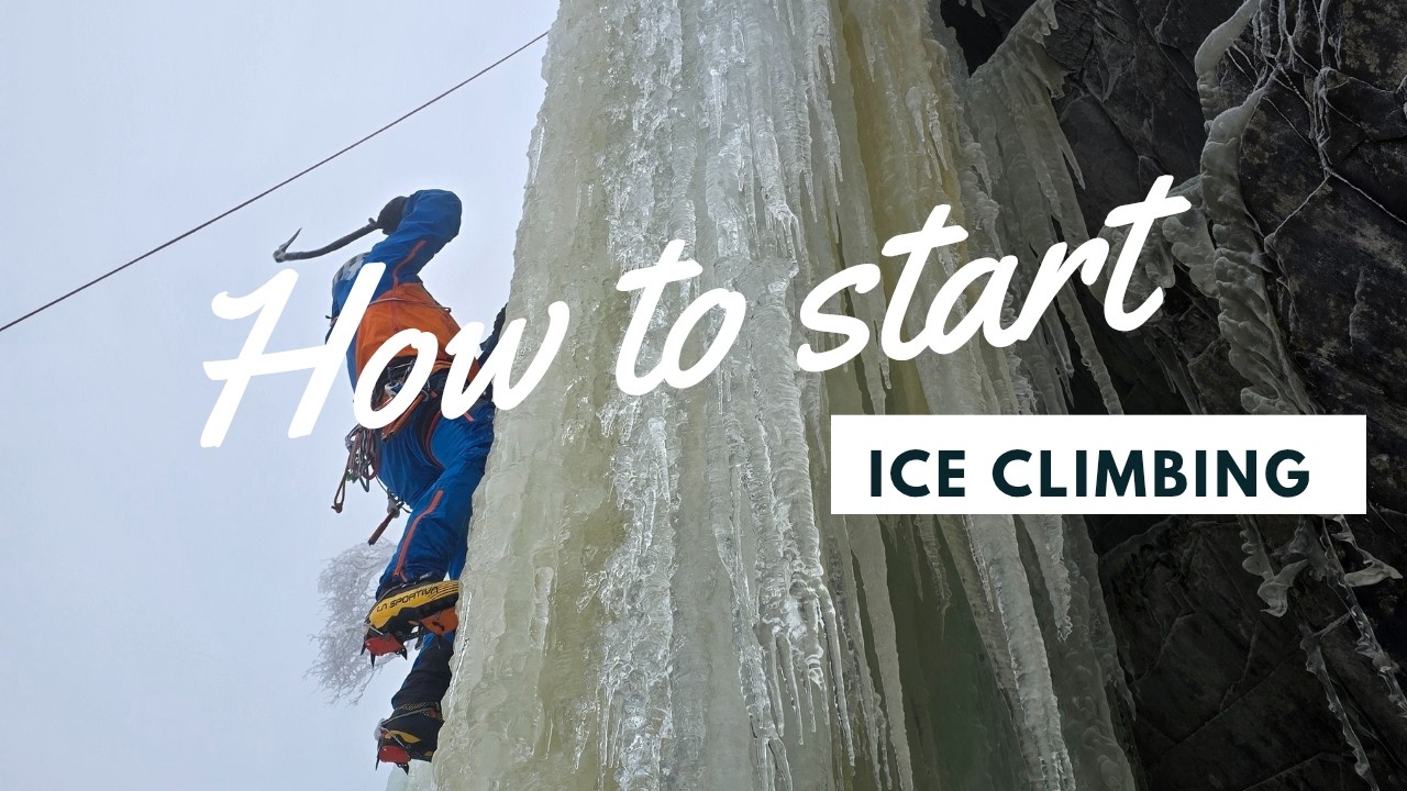 How To Start Ice Climbing