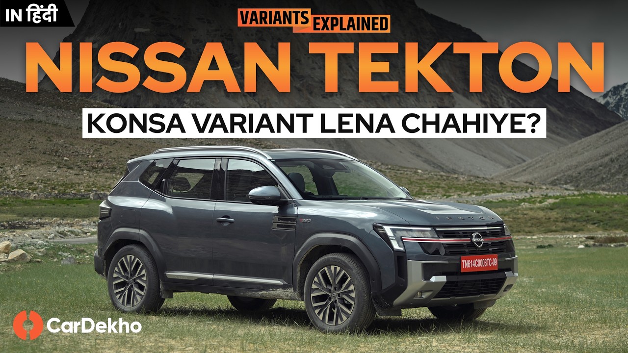 Nissan Tekton Variants Explained: Visia vs Acenta vs N-Connecta vs Tekna