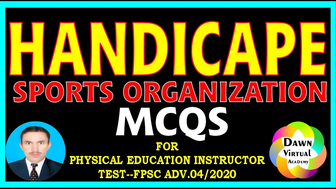 Handicap Sports Organization MCQs for Physical Education Instructor Test| Dawn Virtual Academy