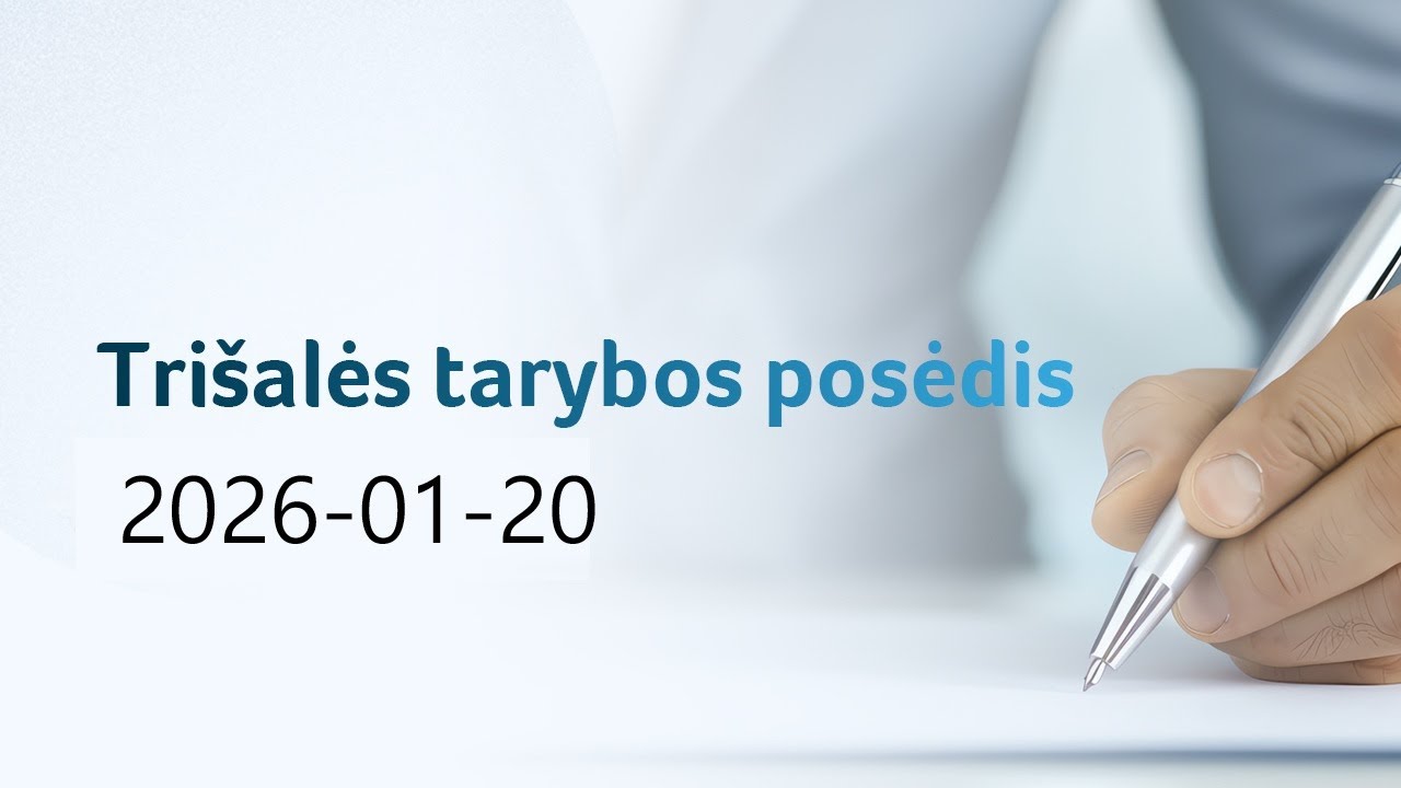 Trišalės tarybos posėdis 2026-01-20