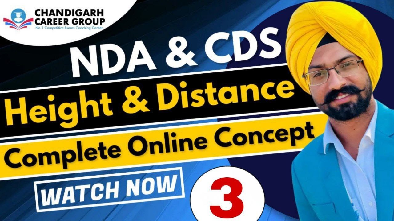 Height and distance class 3 for NDA CDS mathematics By Sandeep Brar | Chandigarh Career Group