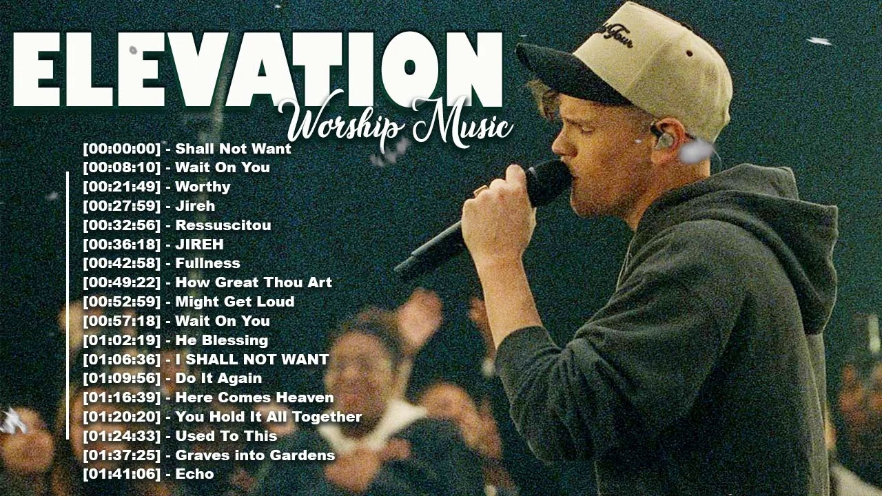 ELEVATION WORSHIP 🙏 Top Hits Elevation Worship Music 2022 Playlist 🙏 Elevation Worship Music