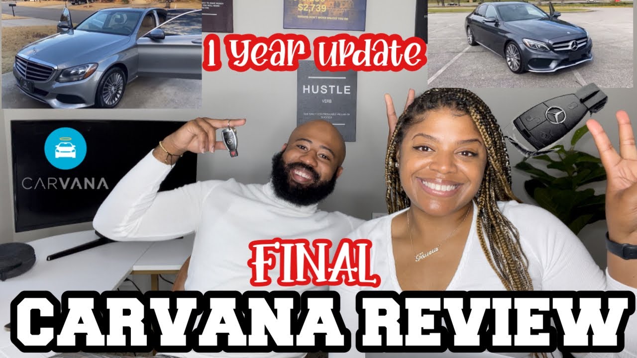 2021 CARVANA EXPERIENCE | Our 1 Year Update | LifeWithMC