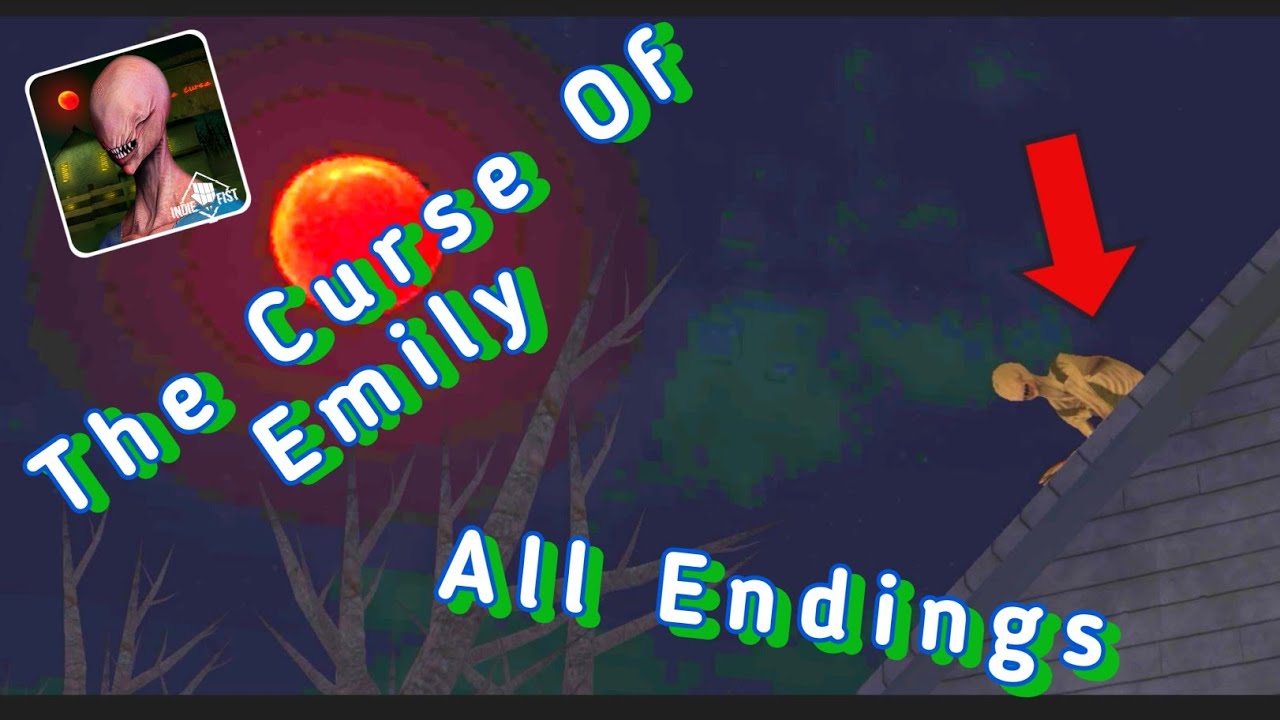 The Curse Of Emily All Endings