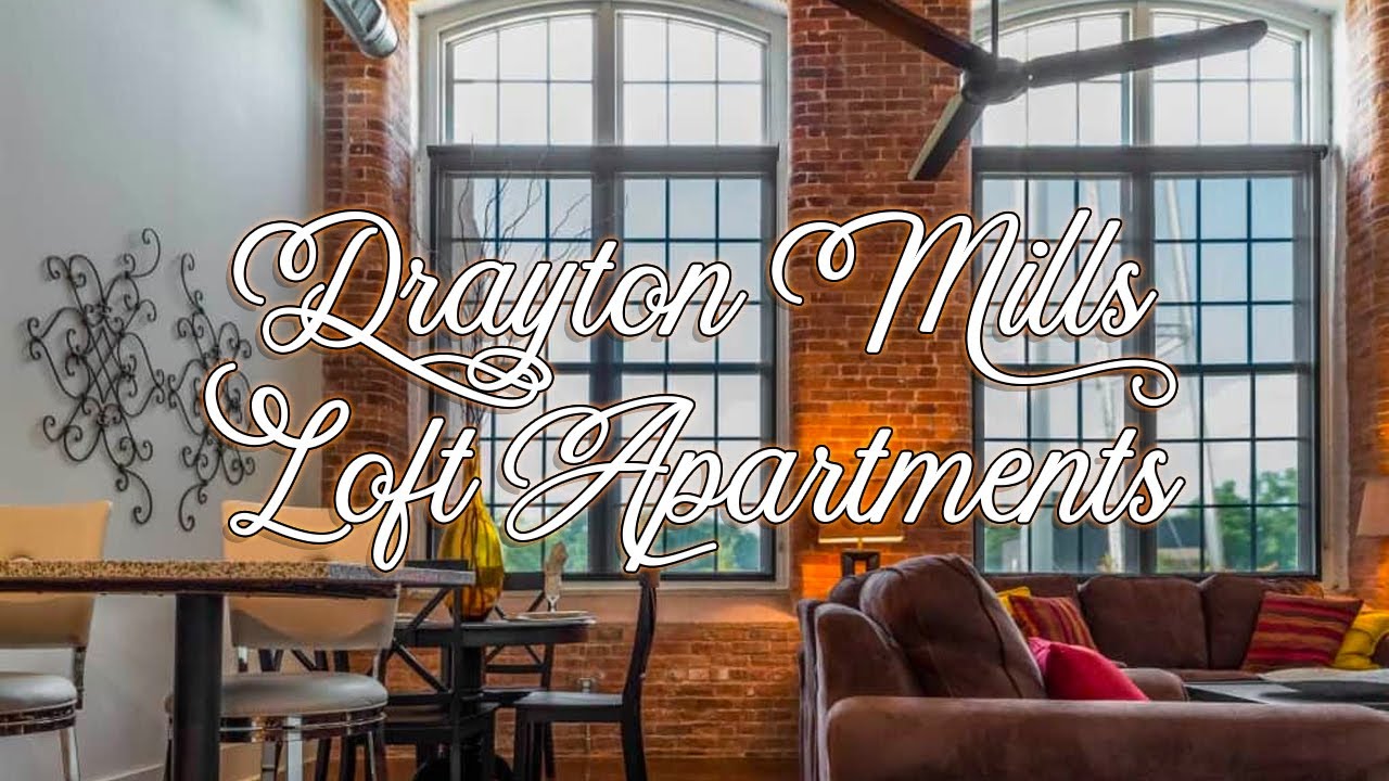 Drayton Mills Loft Apartments