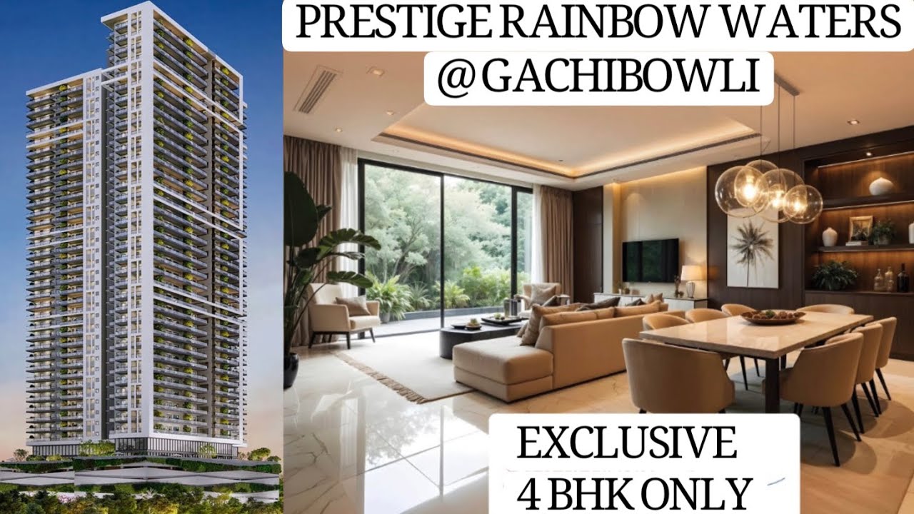 PRESTIGE RAINBOW WATERS | 4 BHK FLATS | GACHIBOWLI | Walk through