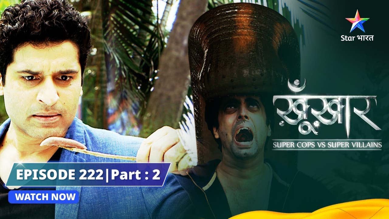 SuperCops Vs Super Villains || Aadamkhor Leech | Episode -222 Part-2 #starbharat