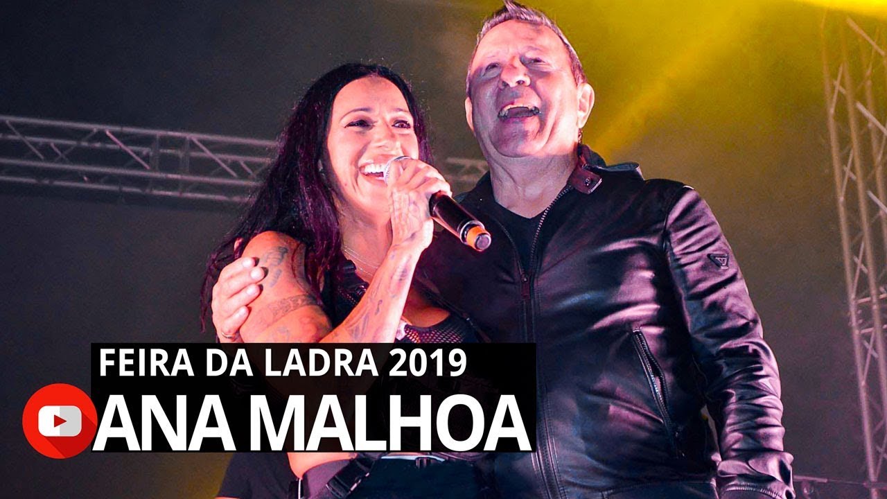 ANA MALHOA AO VIVO - FEIRA DA LADRA 2019