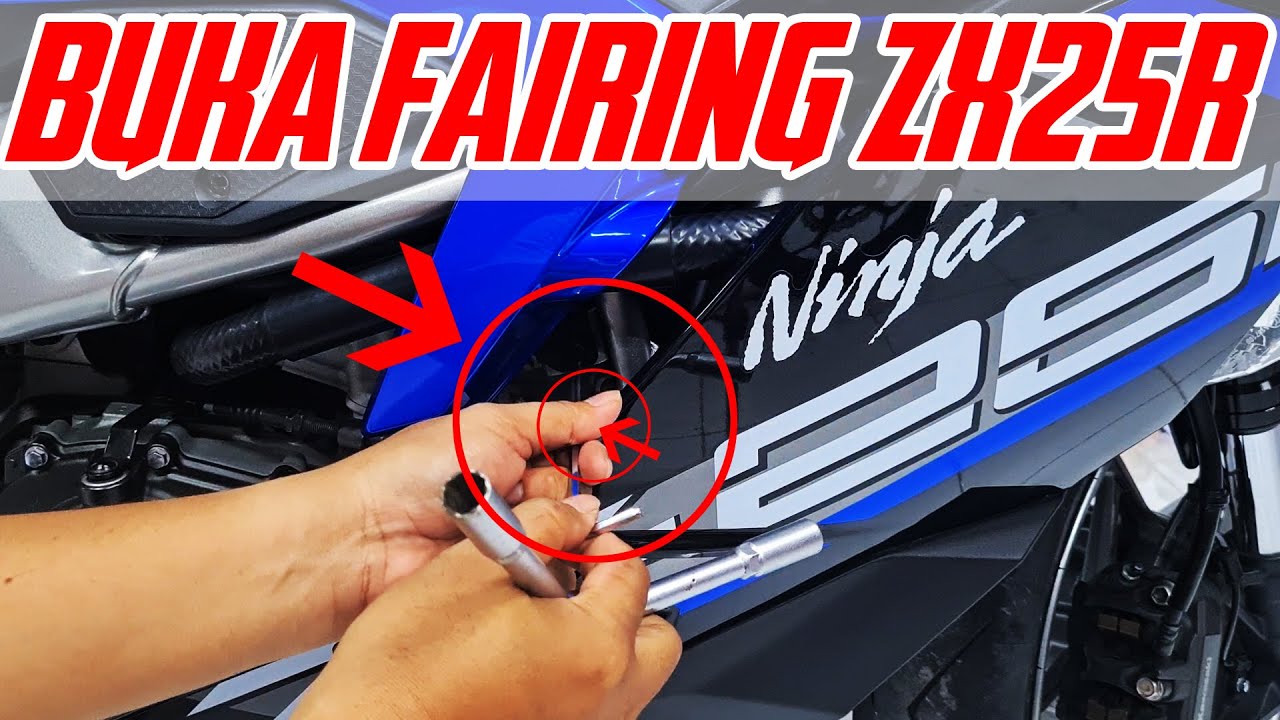 TUTORIAL CARA BUKA FAIRING ZX25R SECARA BENAR‼️‼️🔥🔥🔥🔥