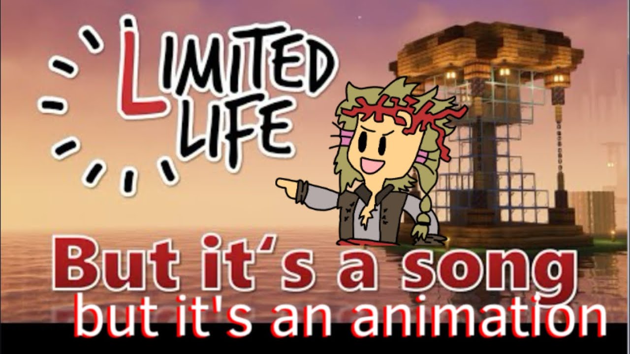 I turned Limited Life into an Animation (ft. All Limited Lifers, Evil Anvil)