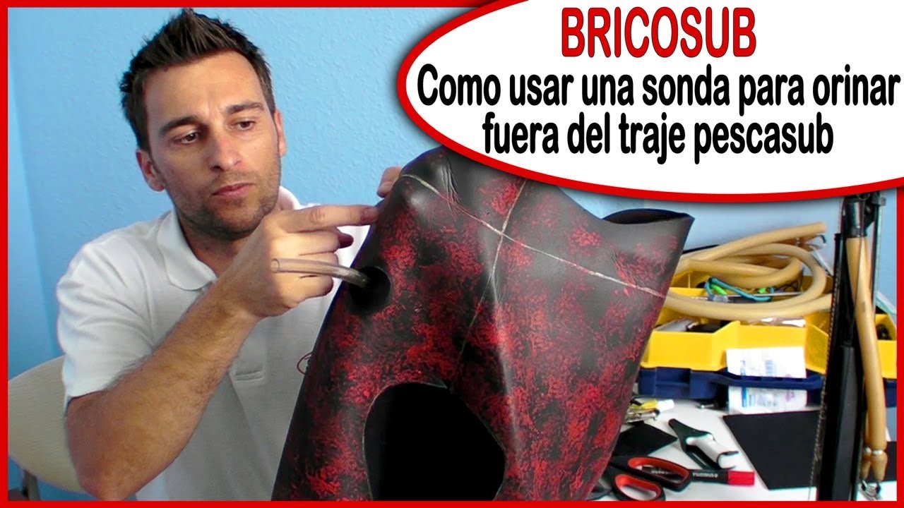 Eltontolosmeros - BRICOSUB / Como usar sonda para orinar fuera del traje pescasub