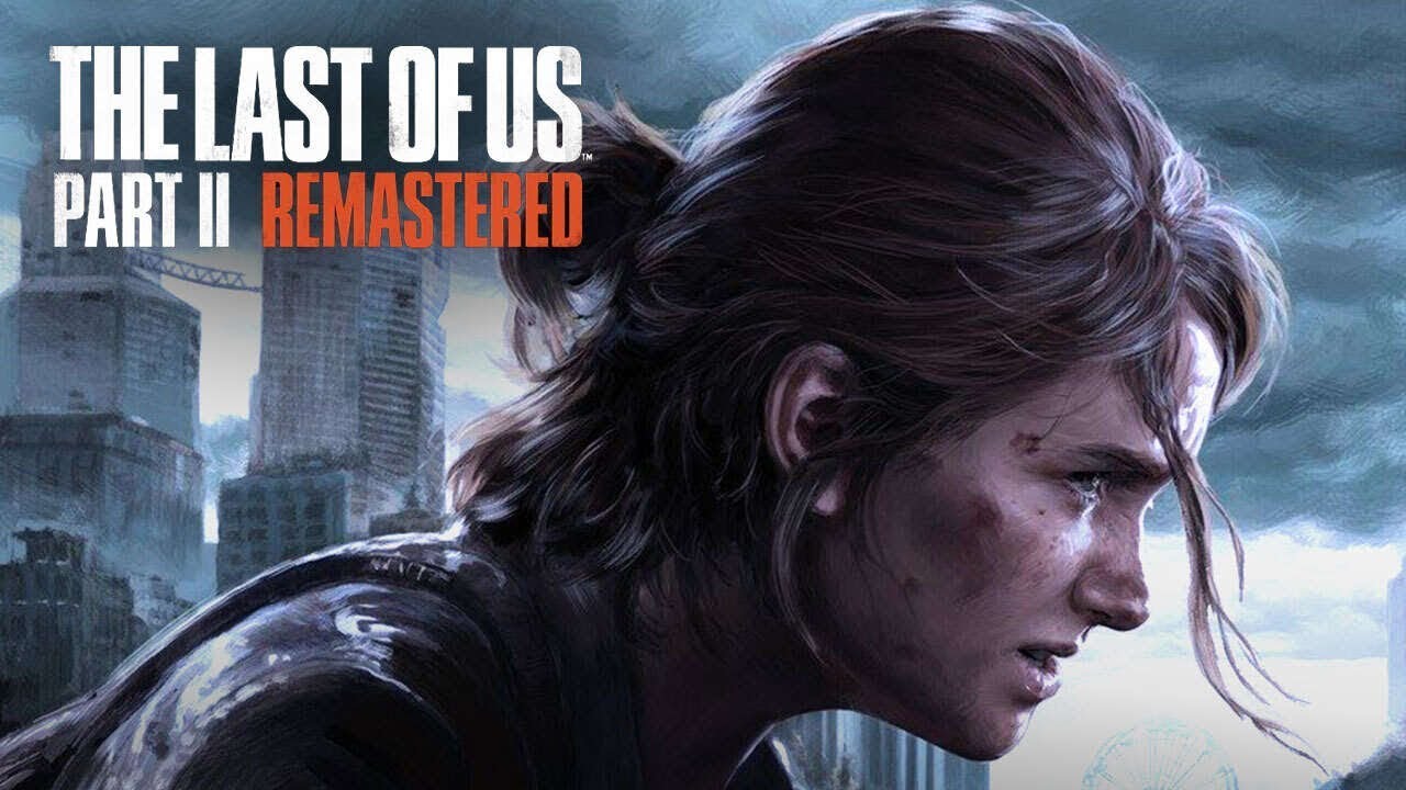 The Last of Us Part 2 REMASTERED   #1 ➤ПРОХОЖДЕНИЕ 4K➤RTX 5080 9800X3D