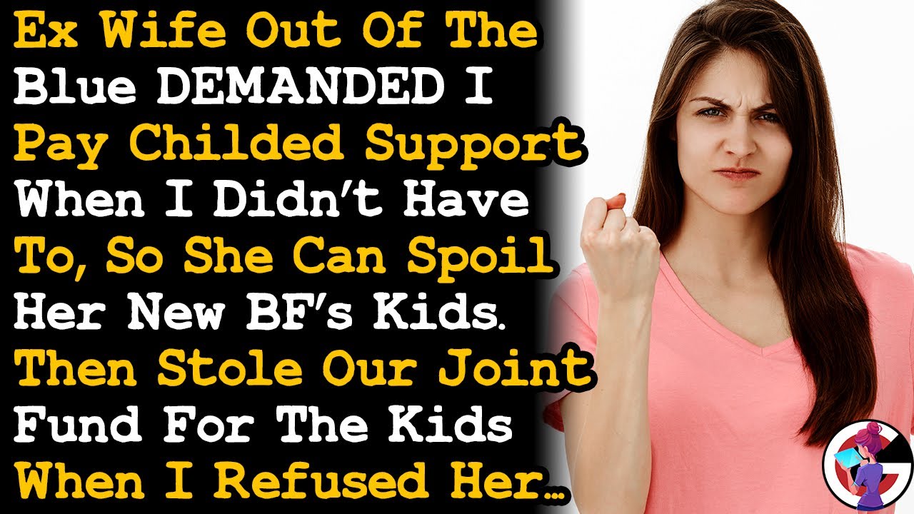 Ex Demands Child Support So She Could Spoil Her New BFs Kids Now Stole From Our Kids Joint Fund AITA