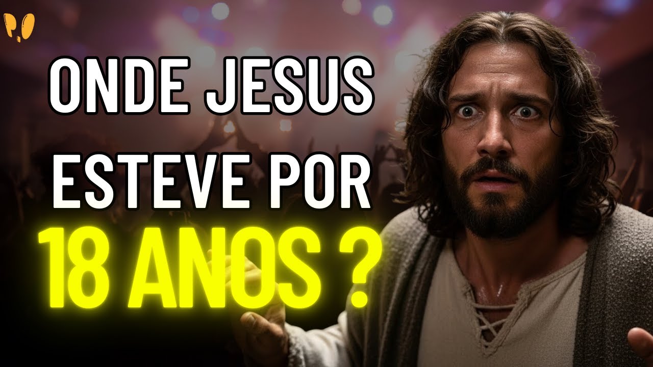 Por Que a Bíblia Não Fala Sobre Jesus dos 12 aos 30 Anos?