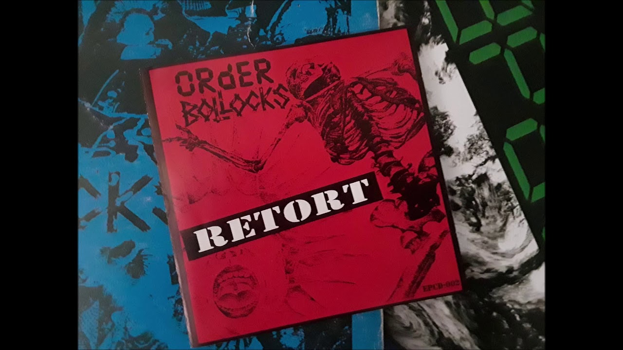 ORdER/BOLLOCKS -  RETORT EP (Japan)