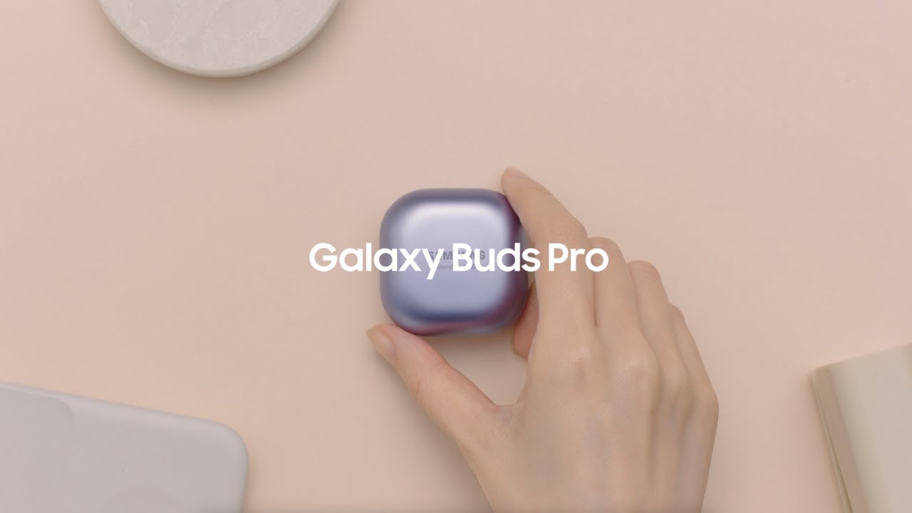 Galaxy Buds Pro: First Hands-on | Samsung