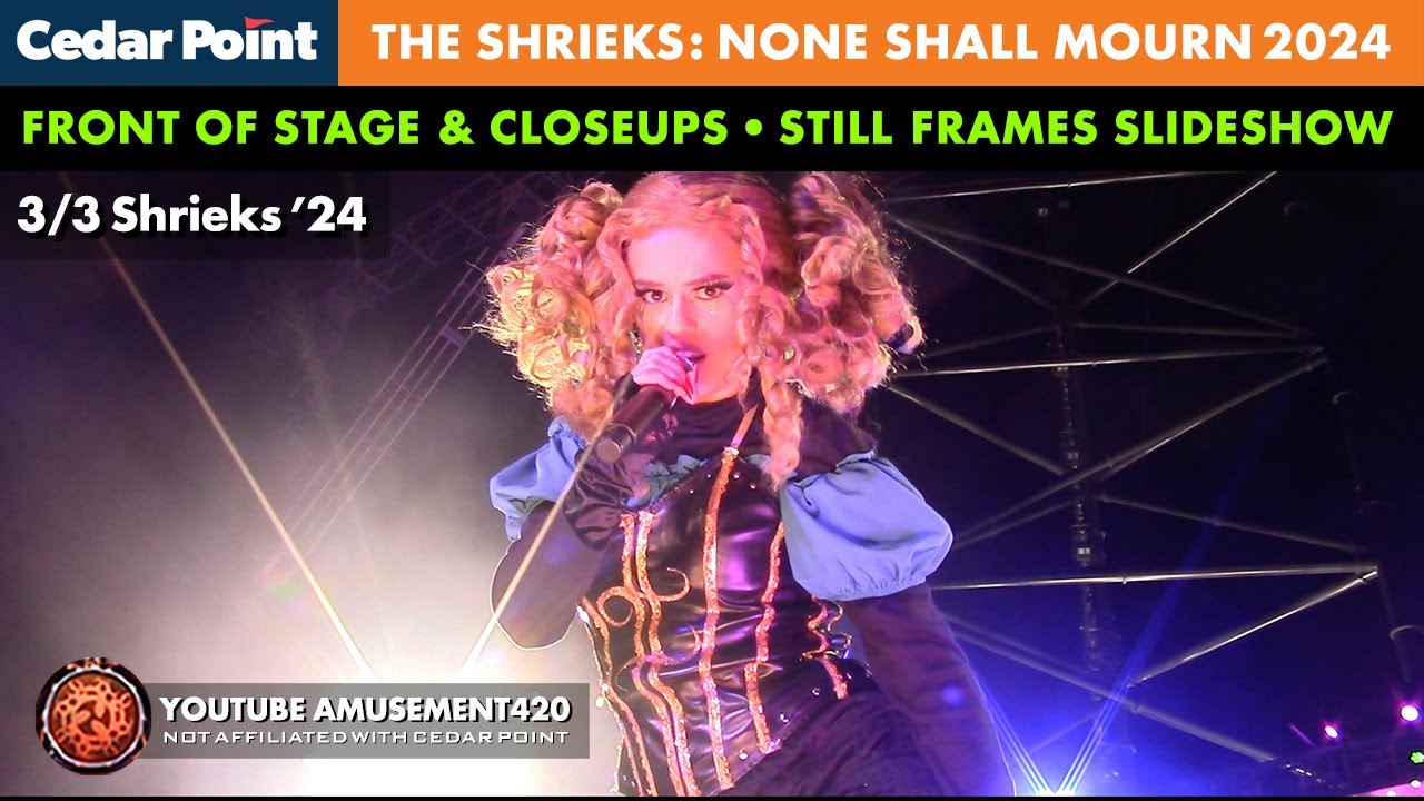 THE SHRIEKS UP CLOSE & Slideshow Cedar Point HalloWeekends 2024 @amusement420