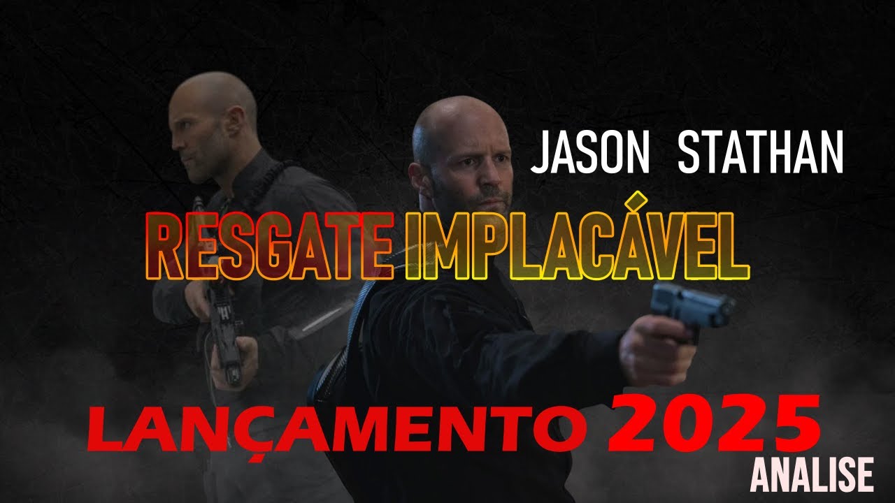 O FILME DE A&Ccedil;&Atilde;O RESGATE IMPLACAVEL - NOVO LAN&Ccedil;AMENTO DE 2025 VALE A PENA ASSISTIR? review
