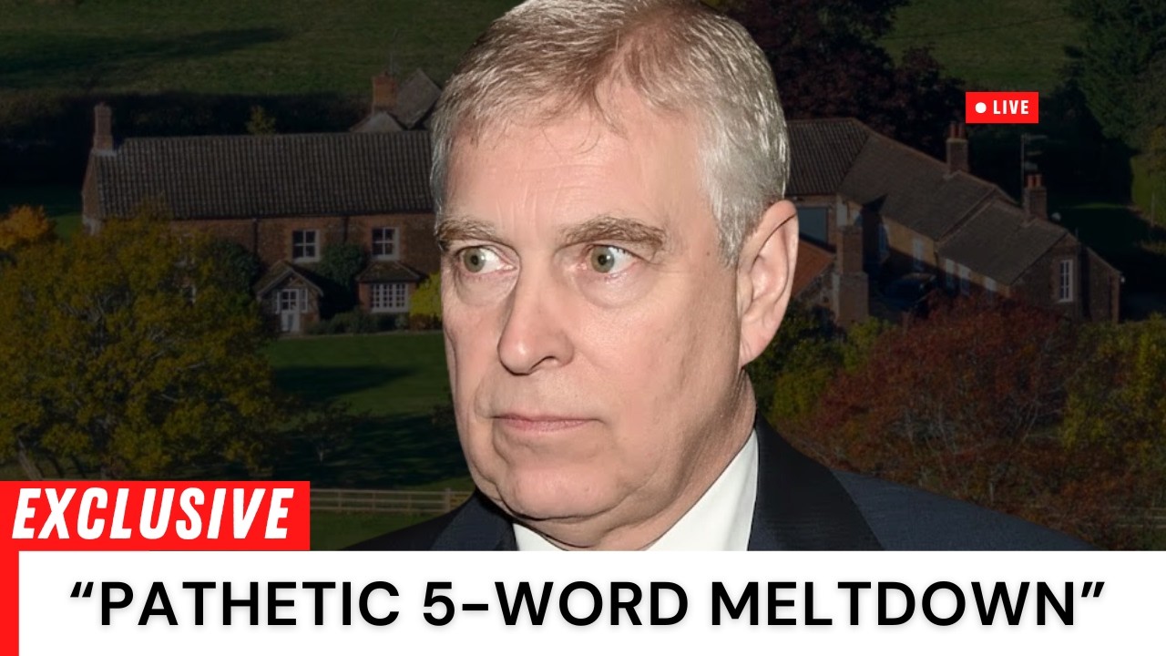 EXCLUSIVE: Andrew Windsor’s Pathetic 5-Word Meltdown as He’s Booted from $40M Mansion