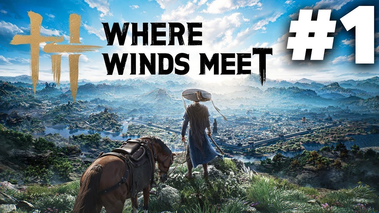 WHERE WINDS MEET Walkthrough GameplayPart 1 - INTRO/ 2026