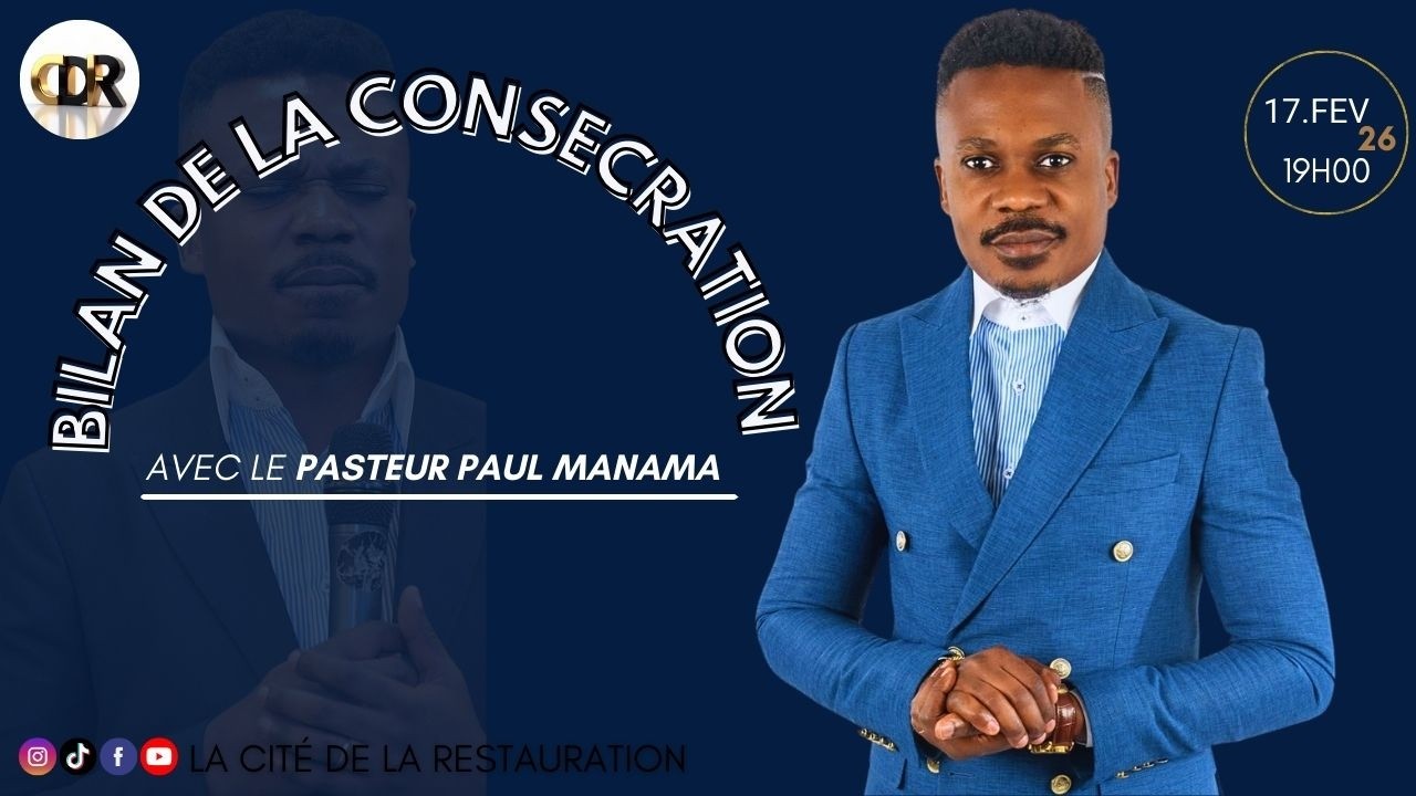 BILAN DE LA CONSECRATRION 17/02/2026