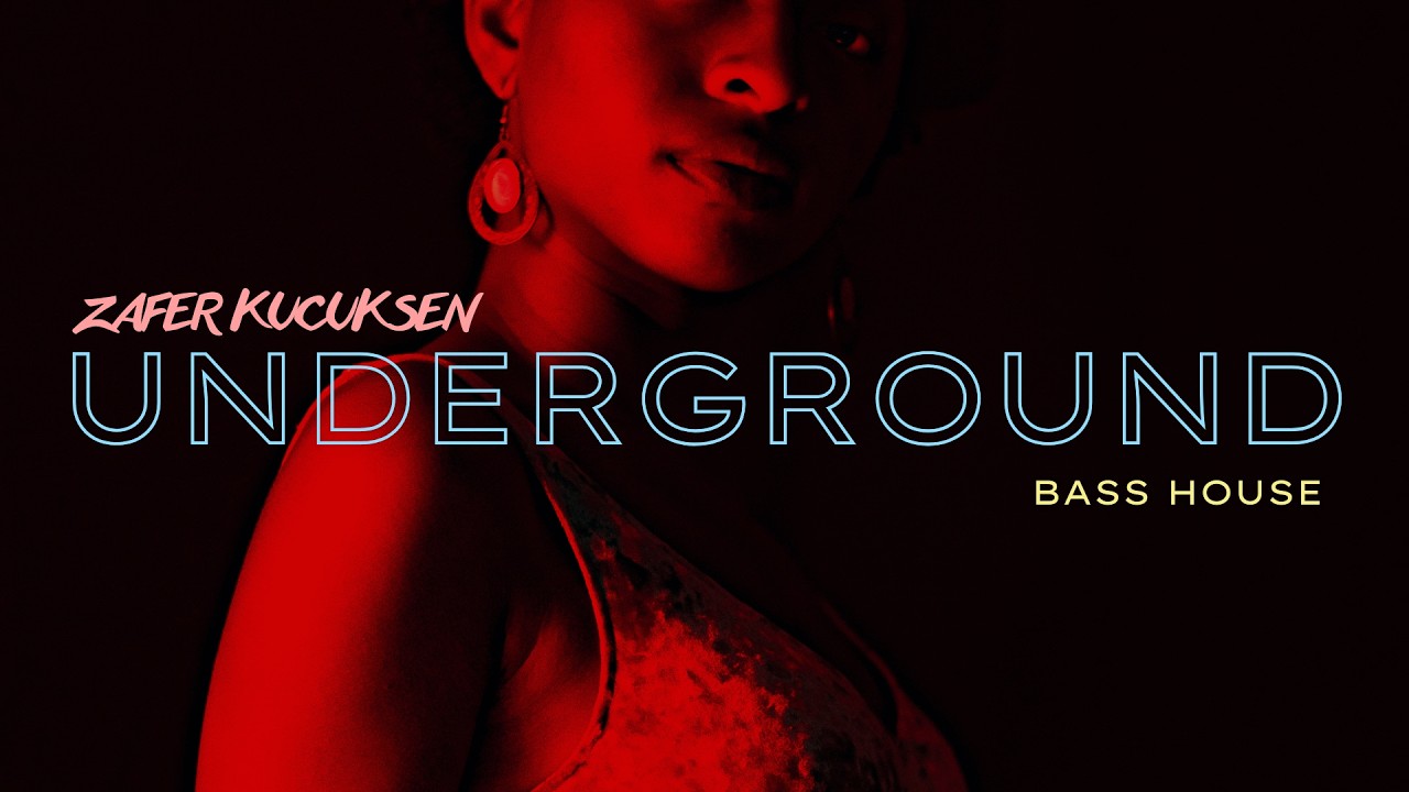 Zafer Küçükşen - Underground (Bass House)