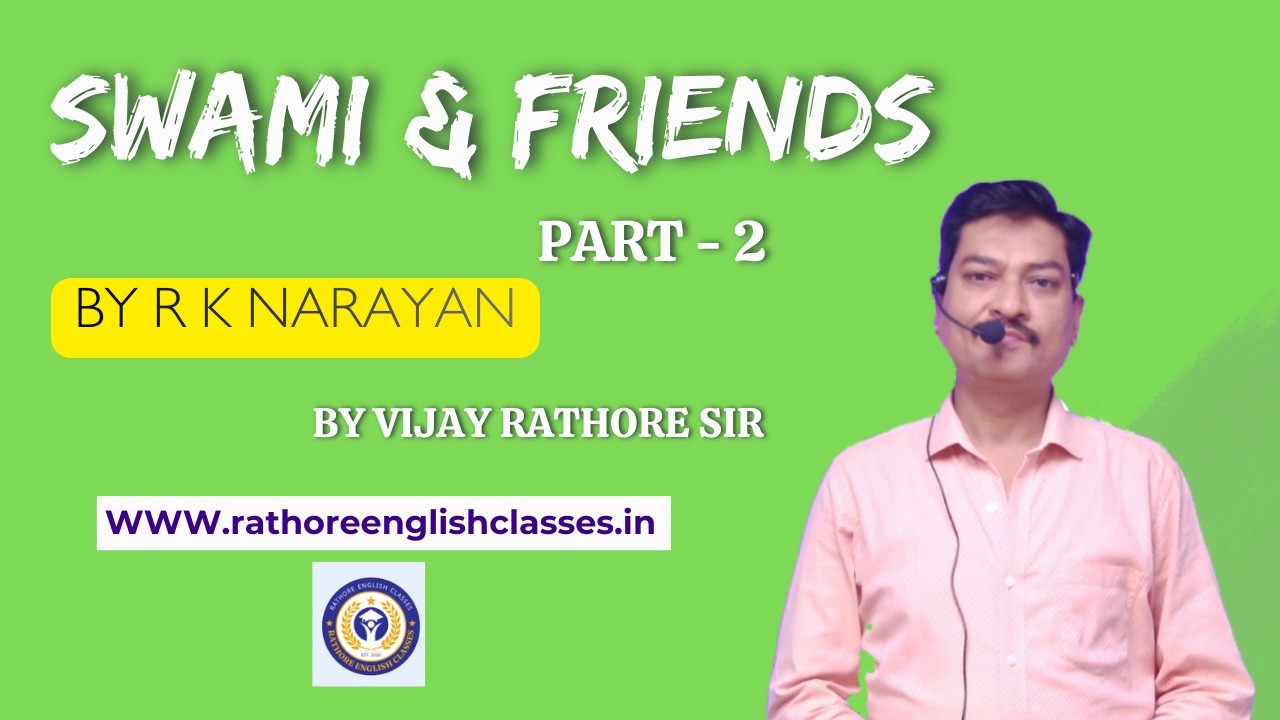 Swami and Friends : Part - 2 : R K Narayan : #varg_1 #englishlanguageandliterature #mptetvarg1