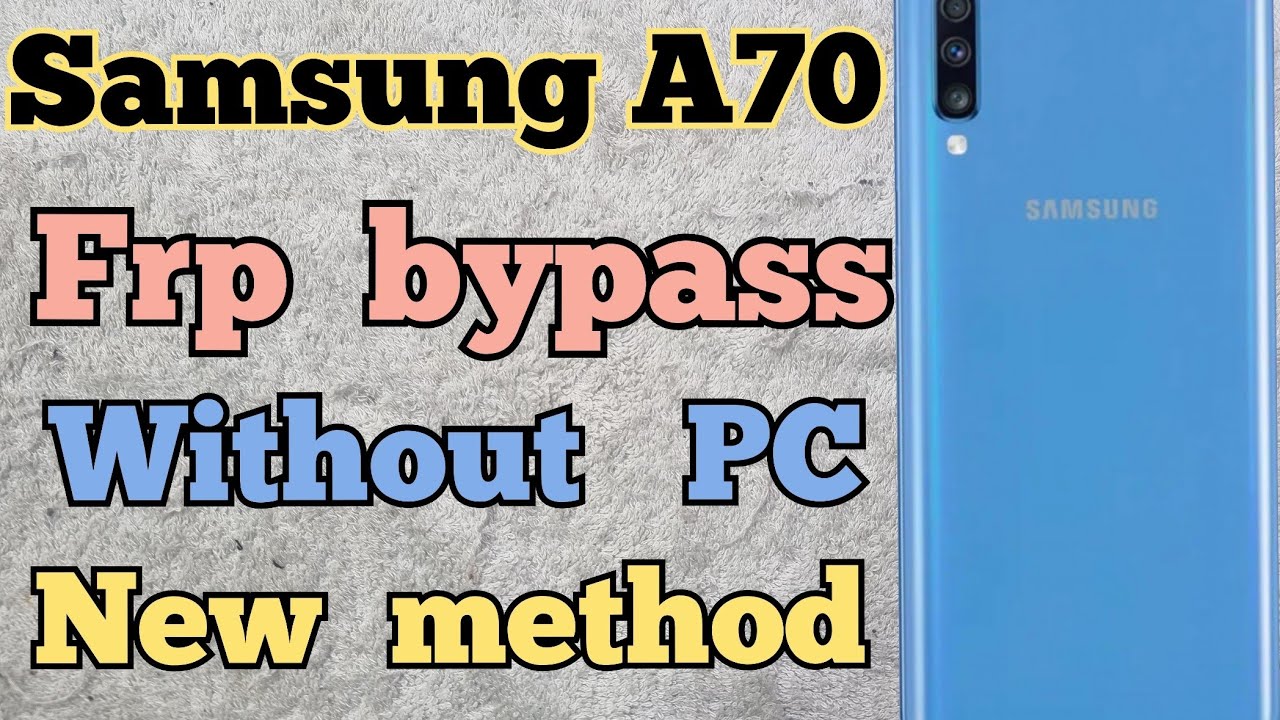 Samsung Galaxy A70 Frp Bypass android 11 without PC, Unlock Google Account new method
