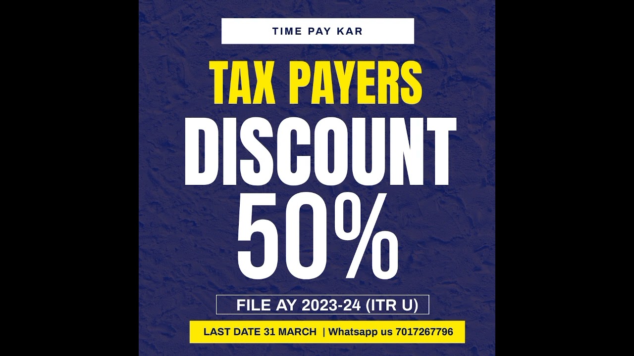 Hurry up!! FILE IT NOW 50% OFF ITR U (AY 2023-24)
