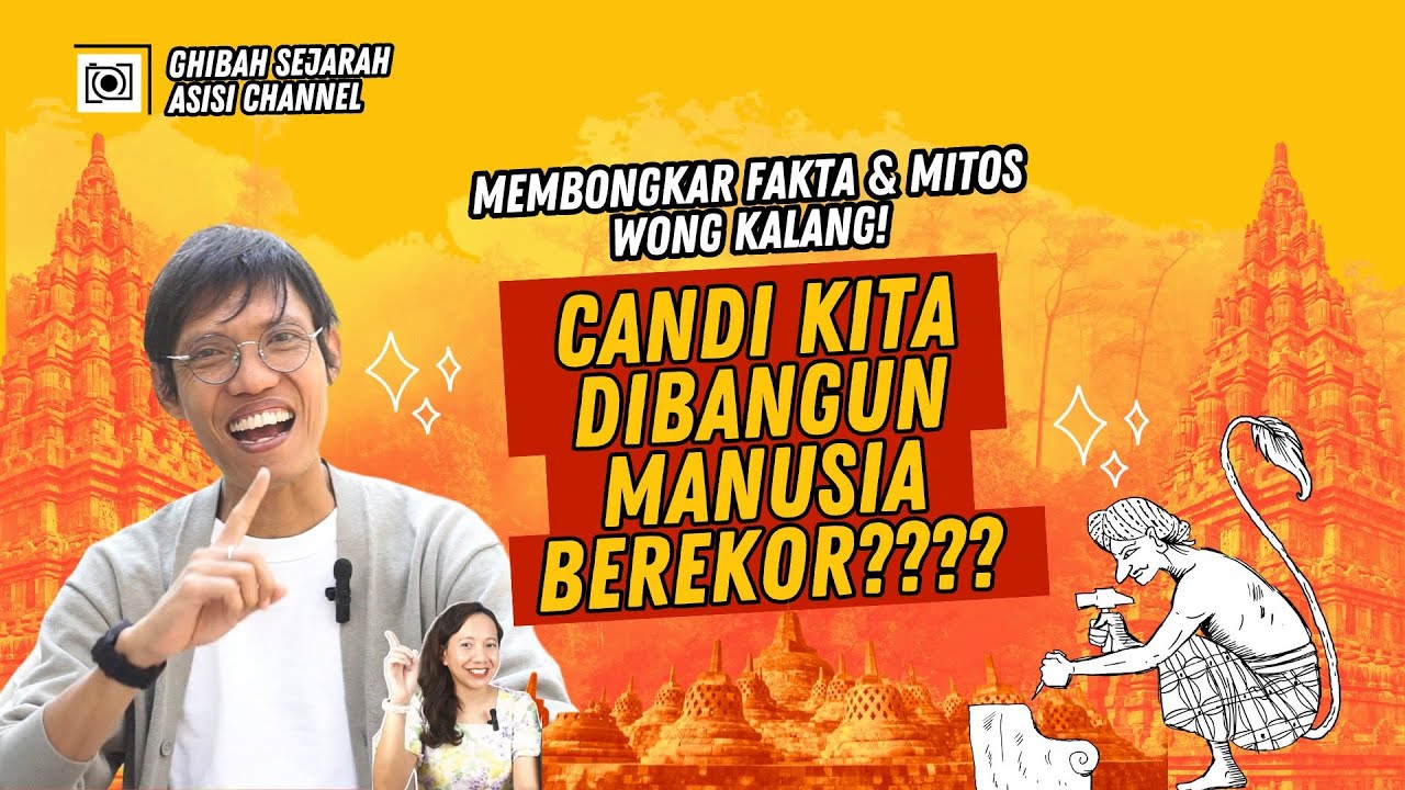 Fakta & Mitos Wong Kalang, Manusia Berekor Arsitek Candi Kita?  | GHIBAH SEJARAH 03
