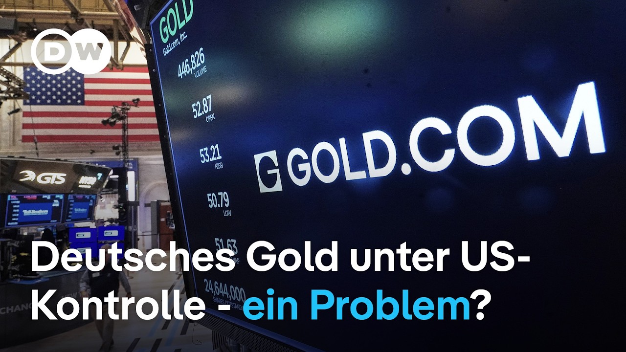 Sind die deutschen Goldreserven in den USA sicher vor Trump? | DW Nachrichten