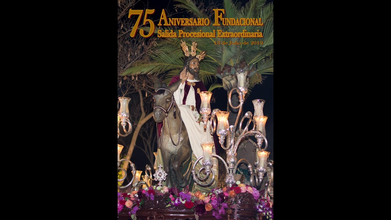 SALIDA PROCESIONAL EXTRAORDINARIA - HERMANDAD DE 