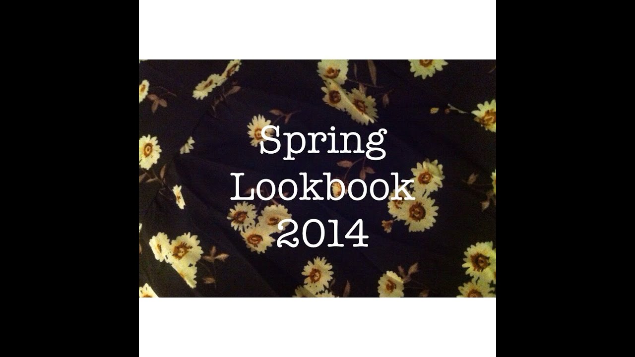 Spring Lookbook 2014