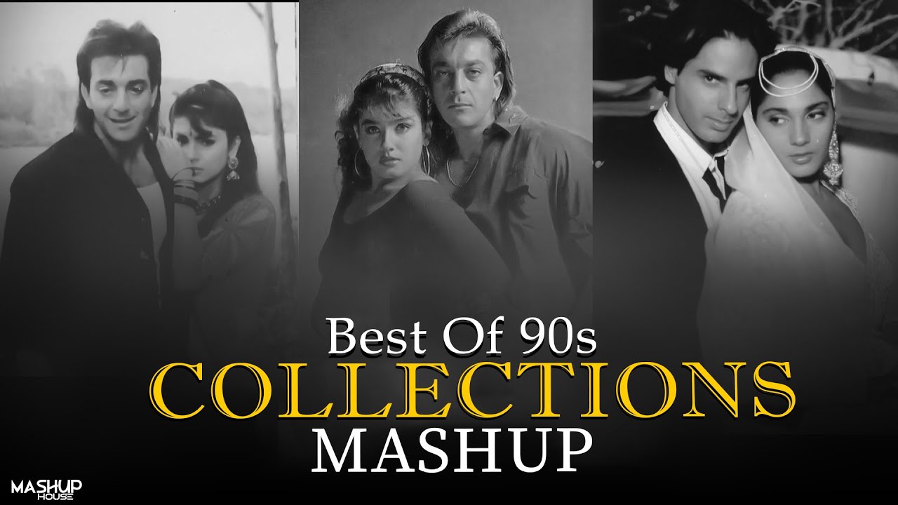 Best Of 90's Collections Mashup | 90's Best Love Mashup | The 90's True Love Mashup | Mashup House