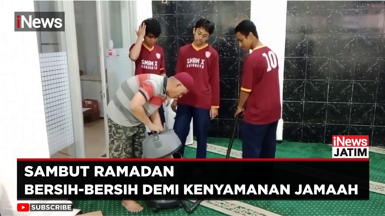 Inspiratif! Pelajar Surabaya Bersihkan Masjid demi Kenyamanan Jelang Ramadan | iNews Jatim