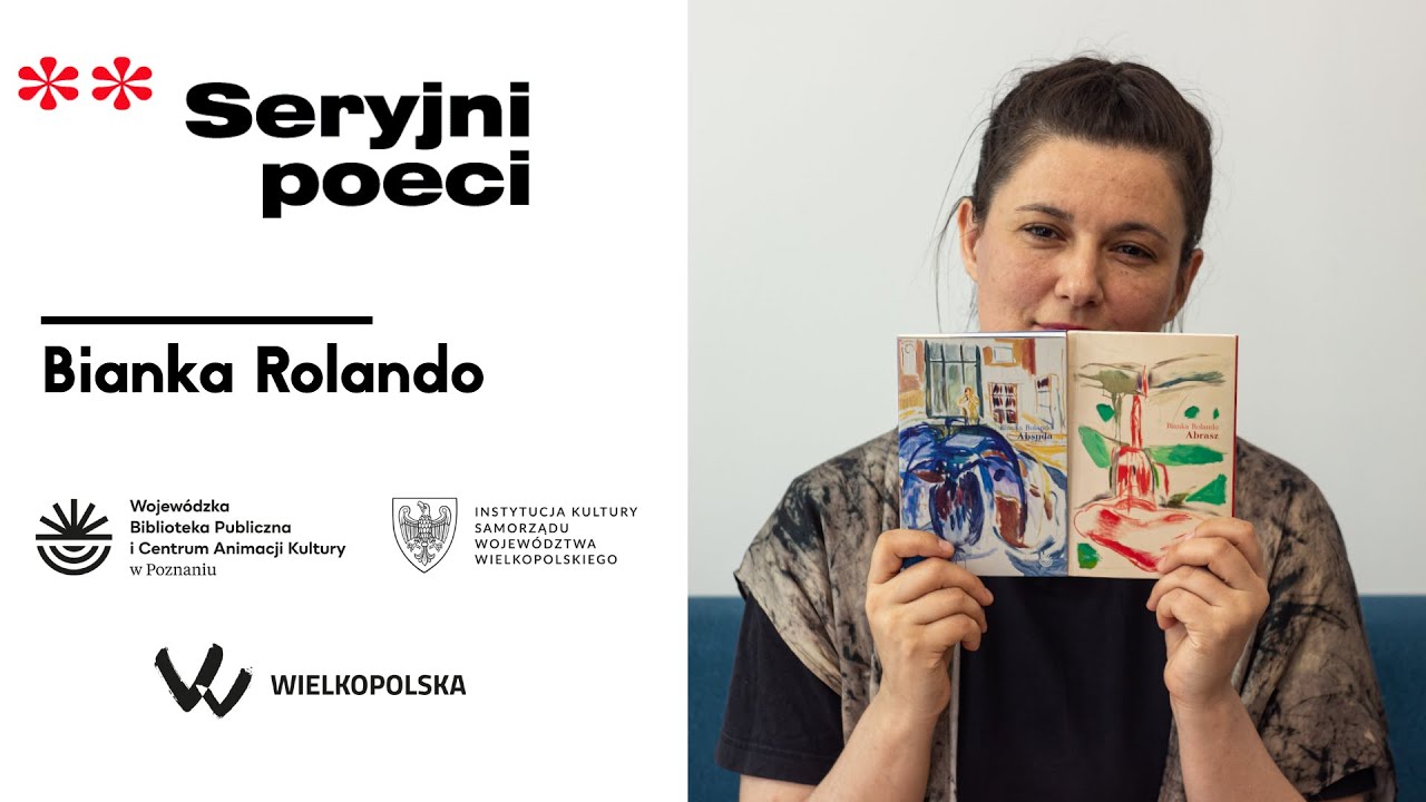 Seryjne poetki: Bianka Rolando, „Absyda” (2024). Rozmowę prowadzi Agnieszka Waligóra
