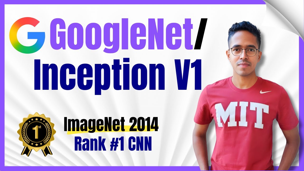 GoogleNet (aka Inception V1) | The legendary CNN model that ranked #1 in ImageNet 2014 | CV Series