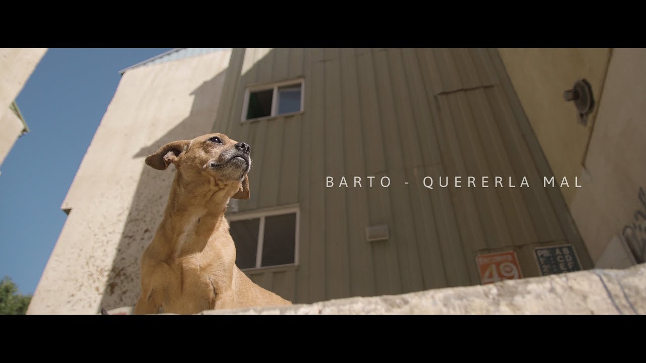 Barto - Quererla Mal (V&iacute;deo Clip Oficial)